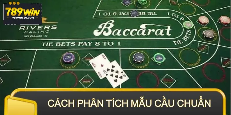 Newbie cần học cách phân tích mẫu cầu chuẩn xác