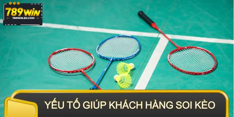 Nhiều yếu tố giúp khách hàng soi kèo cực đỉnh