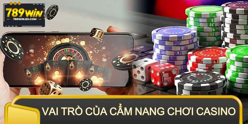 Cẩm nang casino cung cấp kiến thức cược cho người mới 