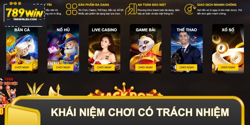 Hiểu tất tần tật khái niệm chơi có trách nhiệm