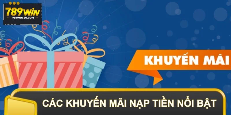 Danh sách những ưu đãi nạp tiền hấp dẫn nhất hiện có