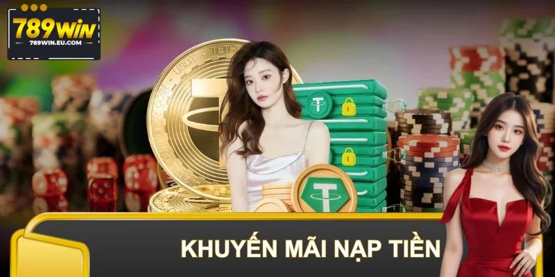 Khuyến Mãi Nạp Tiền – Nhận Thưởng Cực Khủng Tăng Vốn Cá Cược