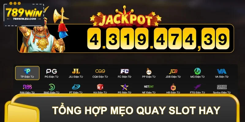Tổng hợp 4 mẹo quay slot dễ trúng cực hay