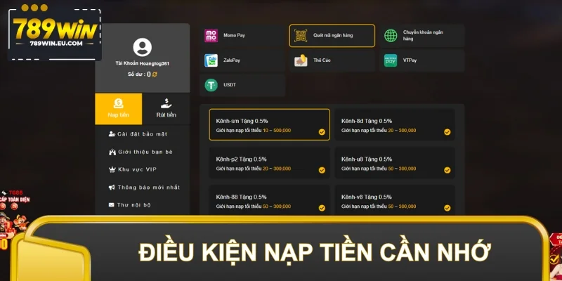 Điều kiện nạp tiền cần nhớ