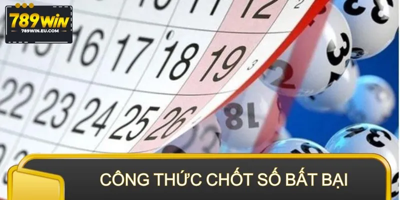 Newbie không nên bỏ lỡ công thức chốt số bất bại